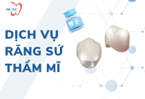 Dịch Vụ Răng Sứ Thẩm Mĩ