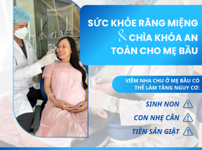 🦷 Sức khỏe răng miệng khi mang thai – Mối liên hệ quan trọng với thai kỳ an toàn